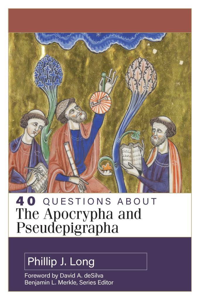 Book Announcement: 40 Questions about Apocrypha and Pseudepigrapha